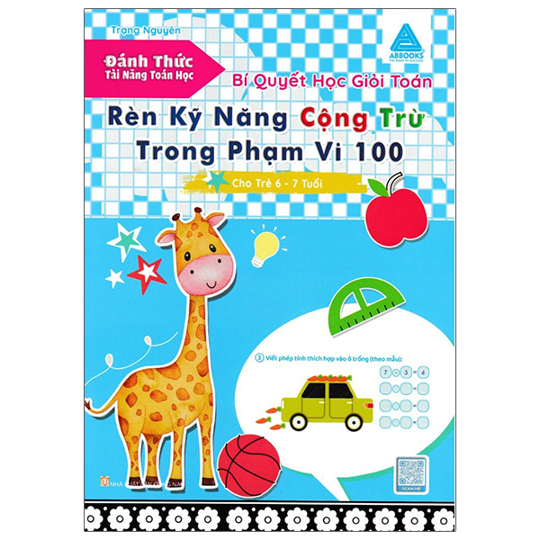 đánh thức tài năng toán học - bí quyết học giỏi toán - rèn kỹ năng cộng trừ trong phạm vi 100 (cho trẻ 6 - 7 tuổi) - Ảnh 2