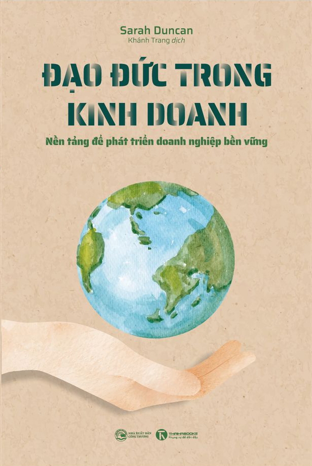 đạo đức trong kinh doanh - nền tảng để phát triển doanh nghiệp bền vững - Ảnh 2