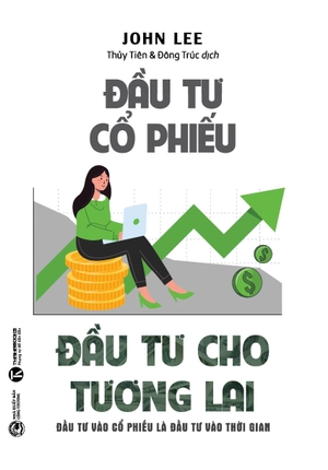 đầu tư cổ phiếu - đầu tư cho tương lai - đầu tư vào cổ phiếu là đầu tư vào thời gian - Ảnh 2