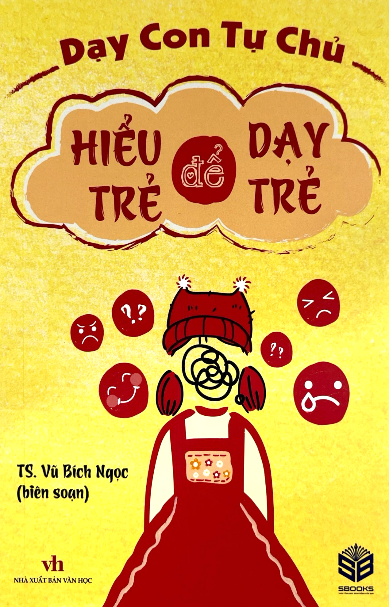 dạy con tự chủ - hiểu trẻ để dạy trẻ - Ảnh 2