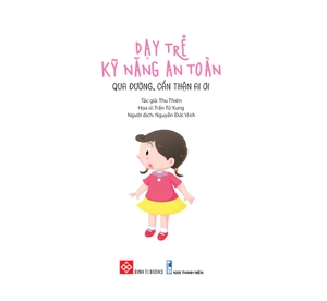 dạy trẻ kỹ năng an toàn - qua đường, cẩn thận ai ơi - Ảnh 2