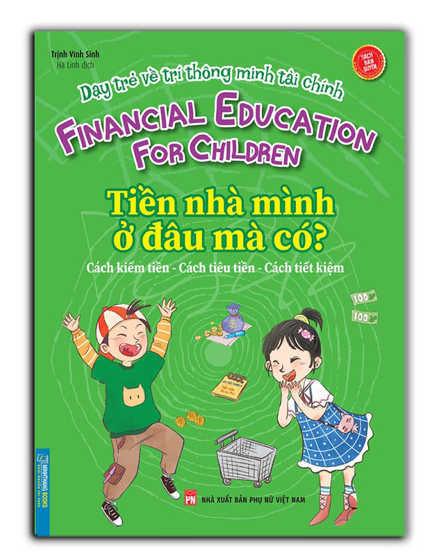 dạy trẻ về trí thông minh tài chính - tiền nhà mình ở đâu mà có? - Ảnh 2