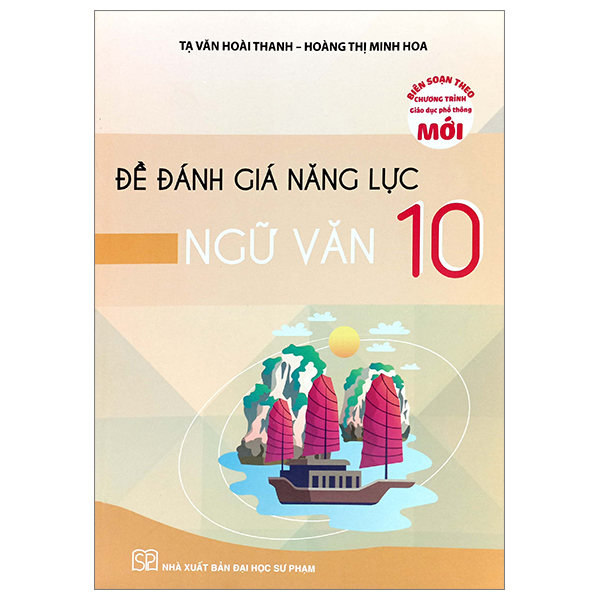 đề đánh giá năng lực ngữ văn 10 (theo chương trình giáo dục phổ thông mới)