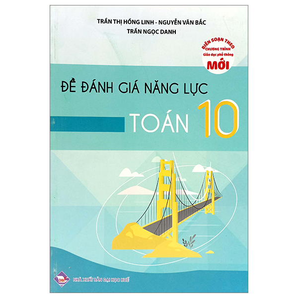 đề đánh giá năng lực toán 10 (theo chương trình giáo dục phổ thông mới)