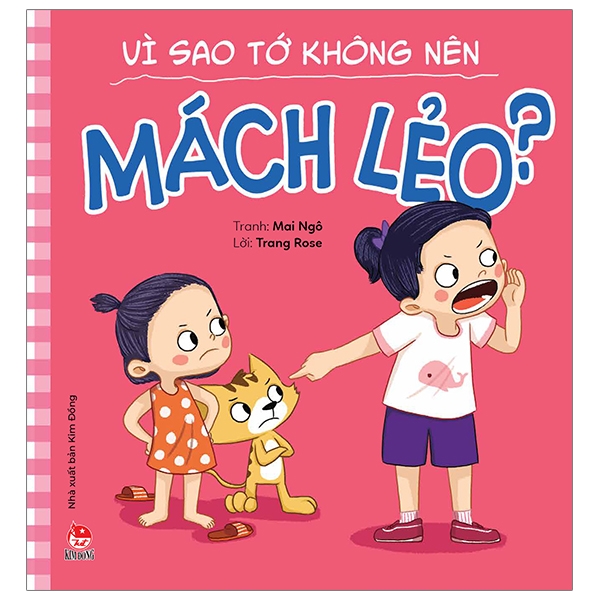 để em luôn ngoan ngoãn - vì sao tớ không nên mách lẻo?