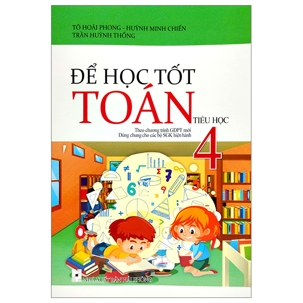 để học tốt toán 4 (theo chương trình giáo dục phổ thông mới)