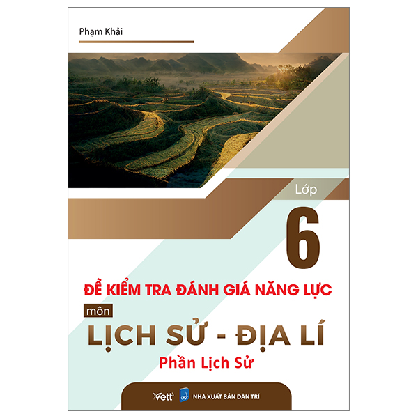 đề kiểm tra đánh giá năng lực môn lịch sử-địa lí lớp 6 - phần lịch sử