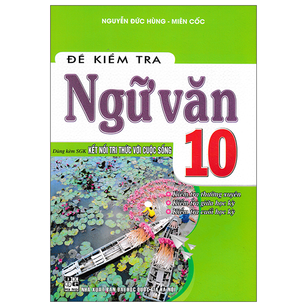 Đề Kiểm Tra Ngữ Văn 10 (Kết Nối)