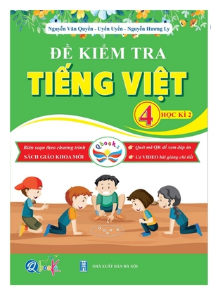 đề kiểm tra tiếng việt 4 - học kì 2 (cánh diều) - Ảnh 2