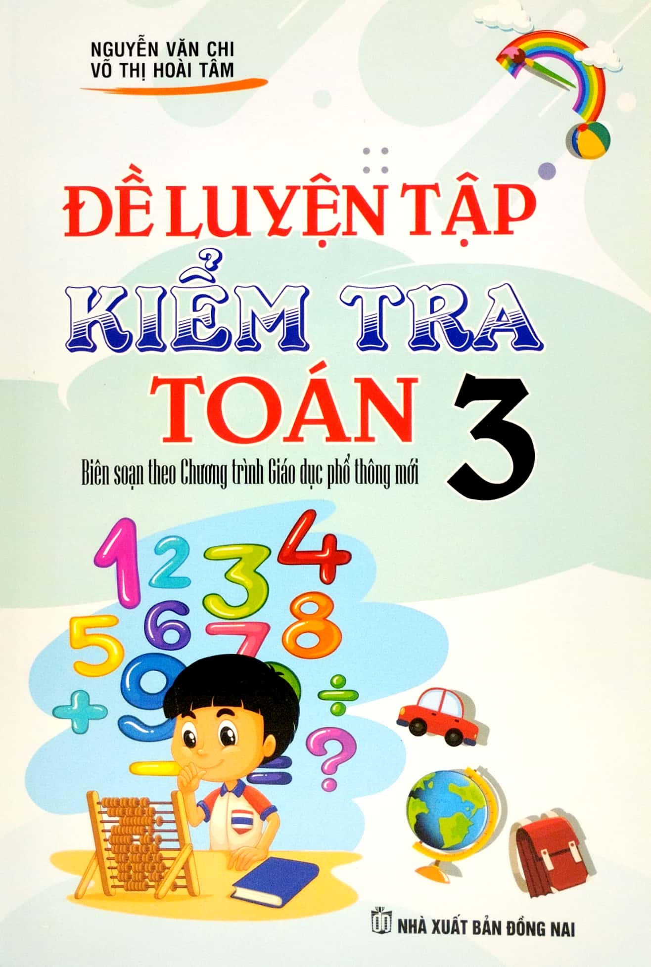 đề luyện tập kiểm tra toán 3 ( biên soạn theo chương trình giao dục phổ thông mới) - Ảnh 2