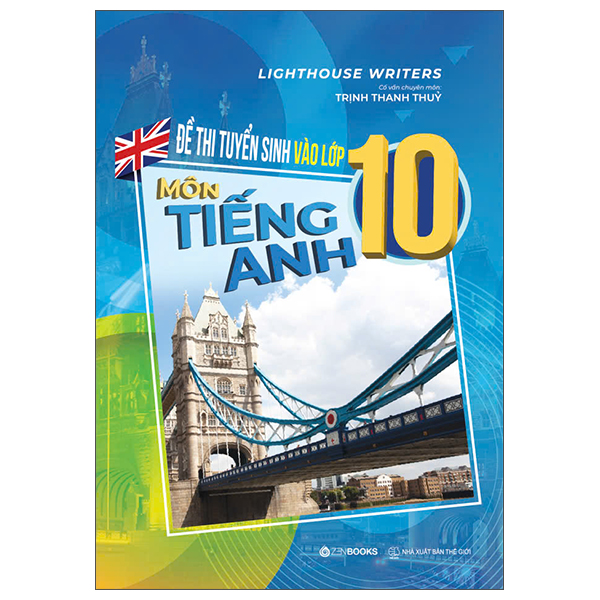 De Thi Tuyen Sinh Vao Lop 10 - Mon Tieng Anh