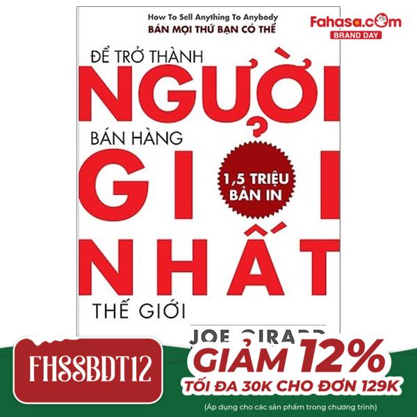 để trở thành người bán hàng giỏi nhất thế giới