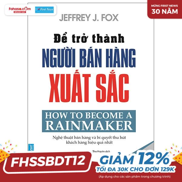 để trở thành người bán hàng xuất sắc (tái bản 2020)