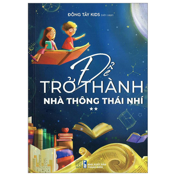 để trở thành nhà thông thái nhí - tập 2