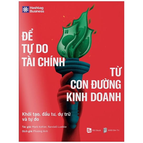 để tự do tài chính từ con đường kinh doanh