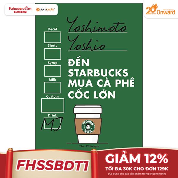 đến starbucks mua cà phê cốc lớn