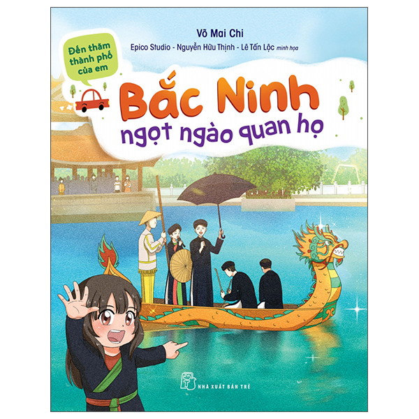 đến thăm thành phố của em: bắc ninh - ngọt ngào quan họ