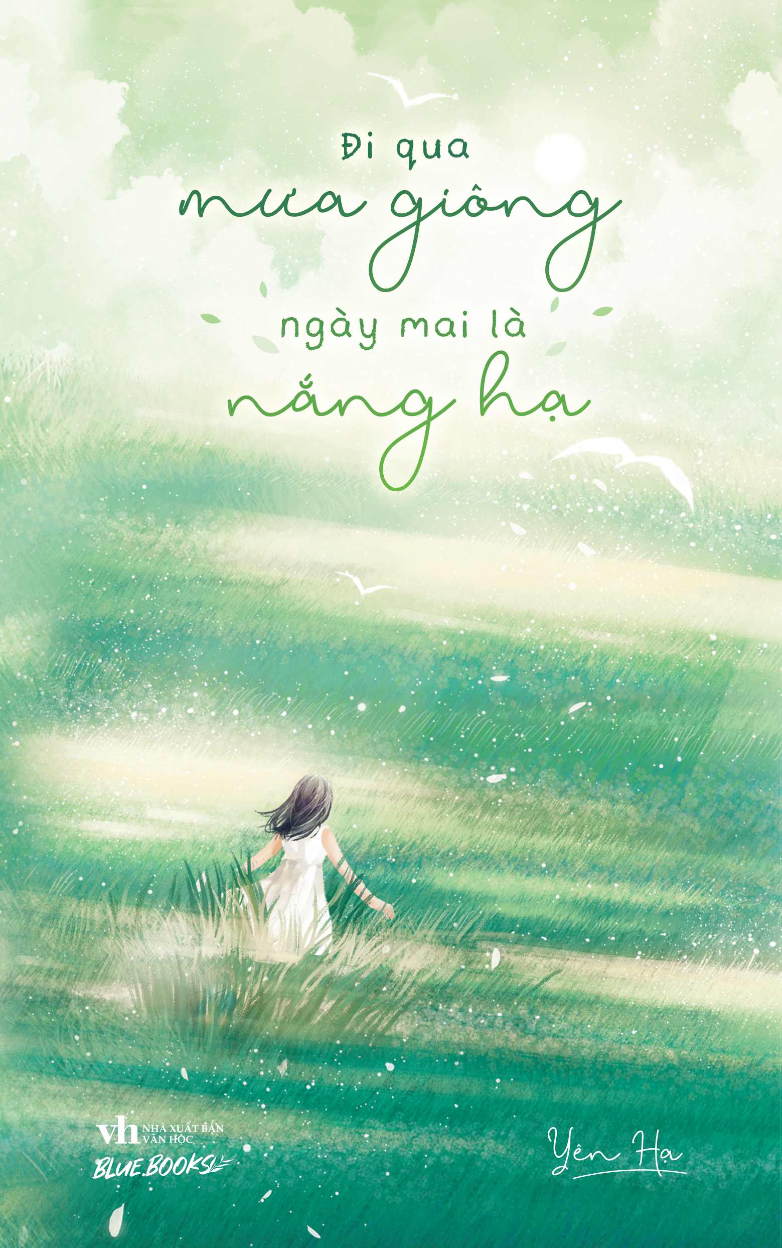 Đi Qua Mưa Giông Ngày Mai Là Nắng Hạ - Ảnh 2