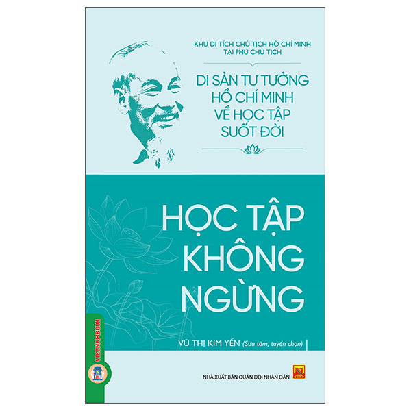 Di Sản Tư Tưởng Hồ Chí Minh Về Học Tập Suốt Đời - Học Từ Điều Bình Dị - Ảnh 4