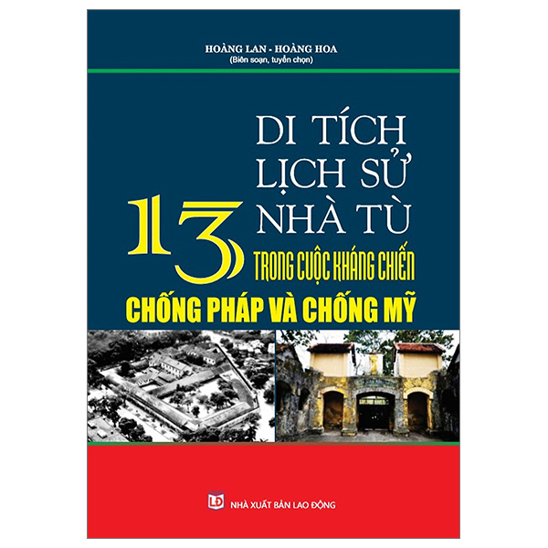 di tích lịch sử 13 nhà tù trong cuộc kháng chiến chống pháp và chống mỹ