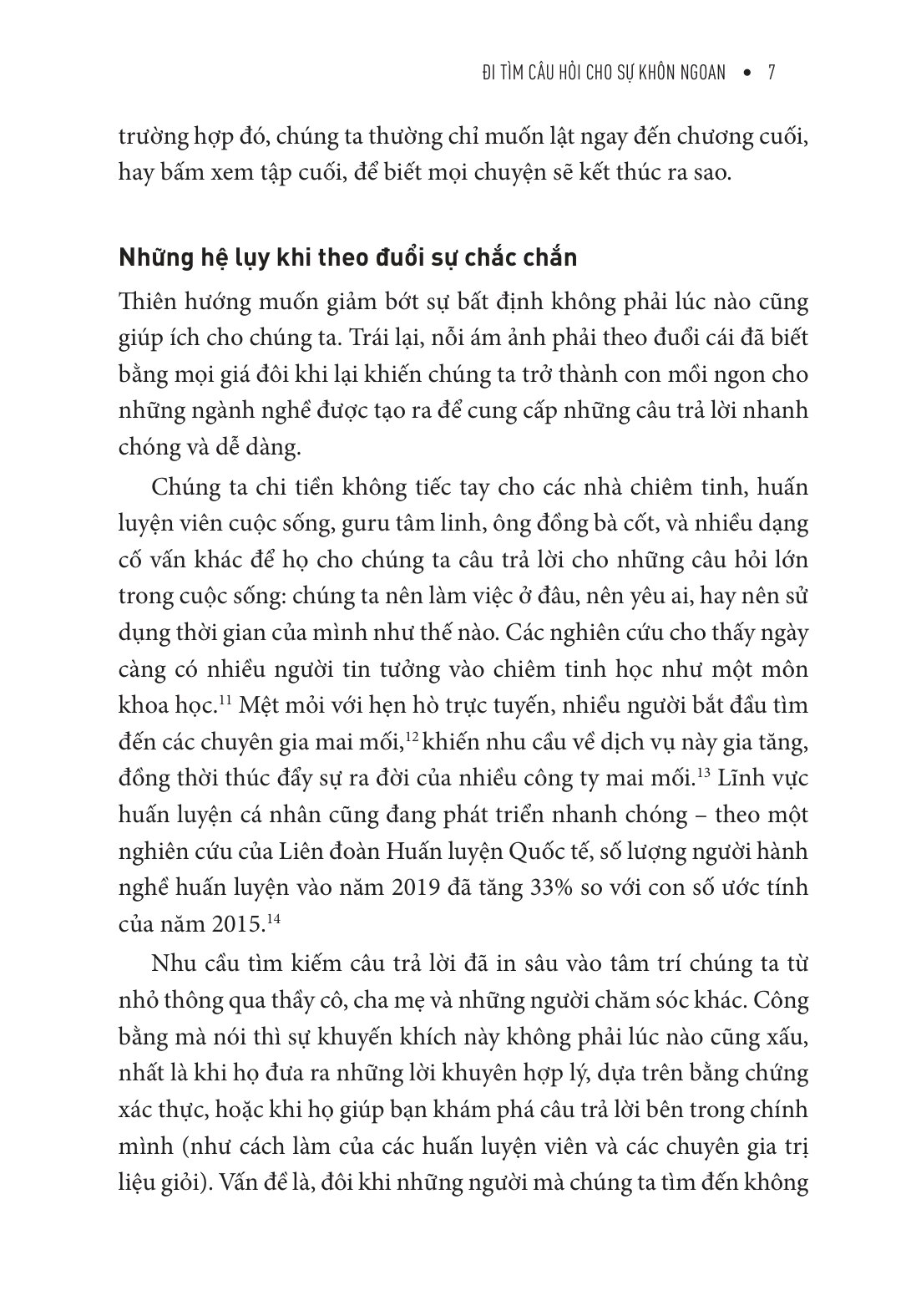 Đi Tìm Câu Hỏi Cho Sự Khôn Ngoan - Mở Lối Tư Duy Để Phát Triển Bản Thân Trong Thời Buổi Bất Định - Ảnh 11