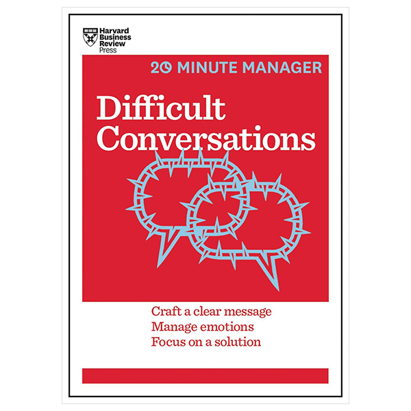 difficult conversations (hbr 20-minute manager series)