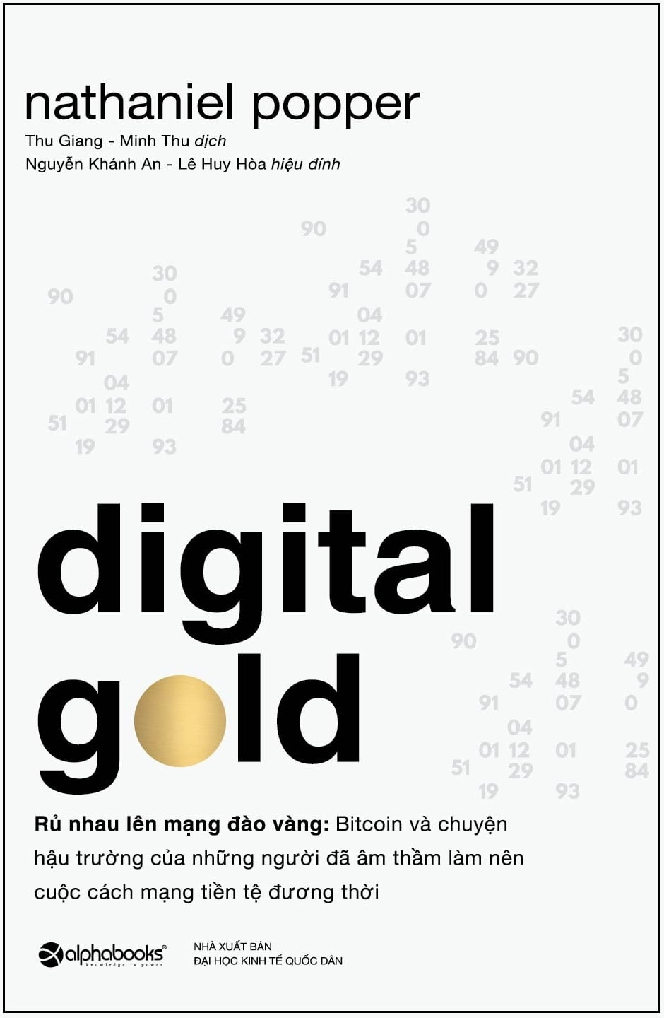 digital gold - rủ nhau lên mạng đào vàng