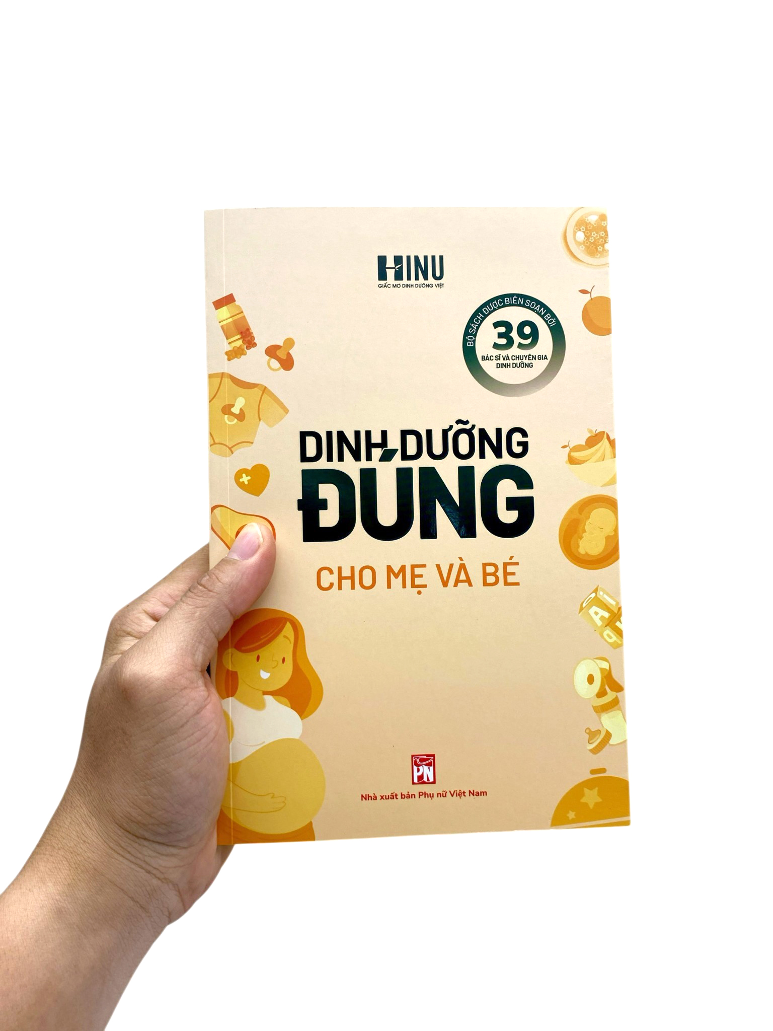 Dinh Dưỡng Đúng Cho Mẹ Và Bé - Khởi Đầu Vàng Cho 1000 Ngày Đầu Đời - Ảnh 10