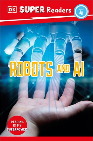 dk super readers level 4 - robots and ai - Ảnh 2