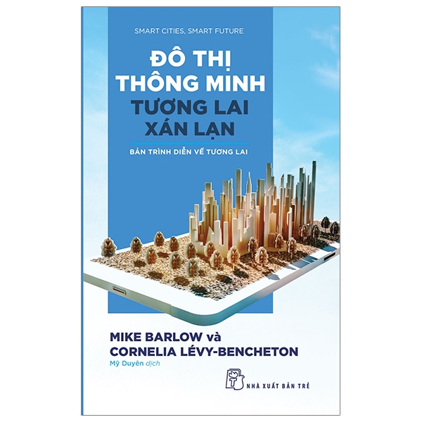 đô thị thông minh, tương lai xán lạn: bản trình diễn về tương lai