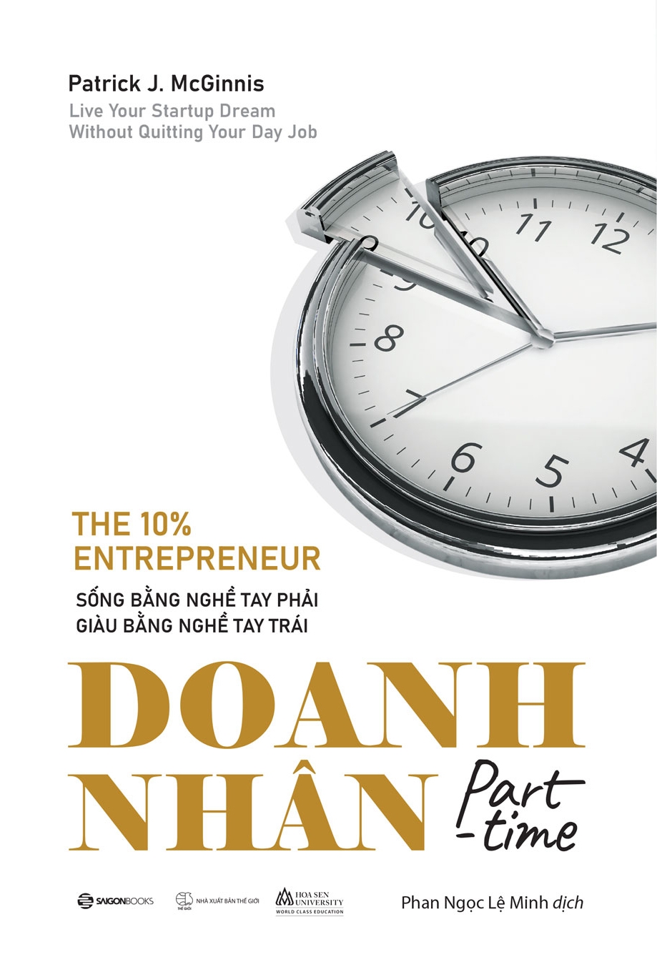 doanh nhân part-time - the 10 percent entrepreneur - Ảnh 2