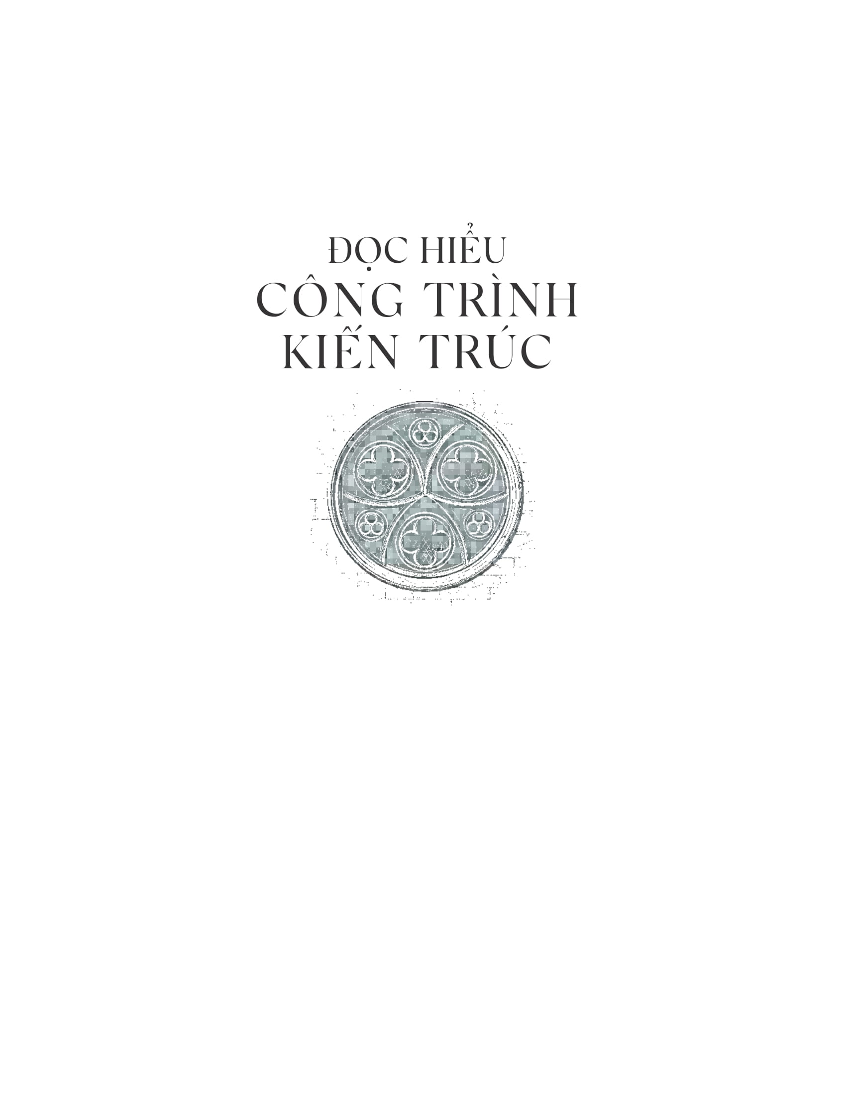 đọc hiểu công trình kiến trúc - Ảnh 3