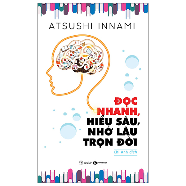 Doc Nhanh, Hieu Sau, Nho Lau Tron Doi (Tai Ban 2025)