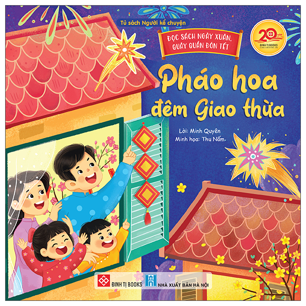 Đọc Sách Ngày Xuân, Quây Quần Đón Tết - Pháo Hoa Đêm Giao Thừa - Ảnh 16
