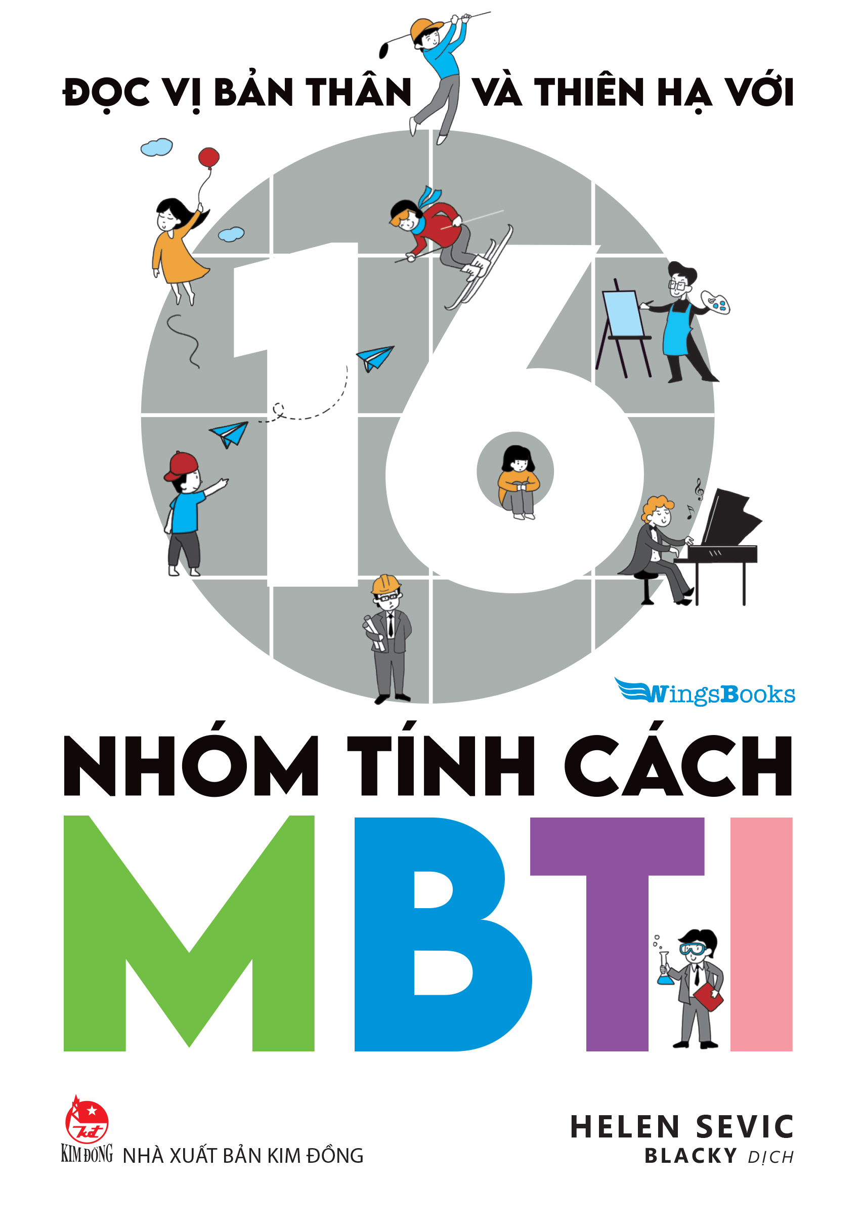 Đọc Vị Bản Thân Và Thiên Hạ Với 16 Nhóm Tính Cách MBTI - Ảnh 2