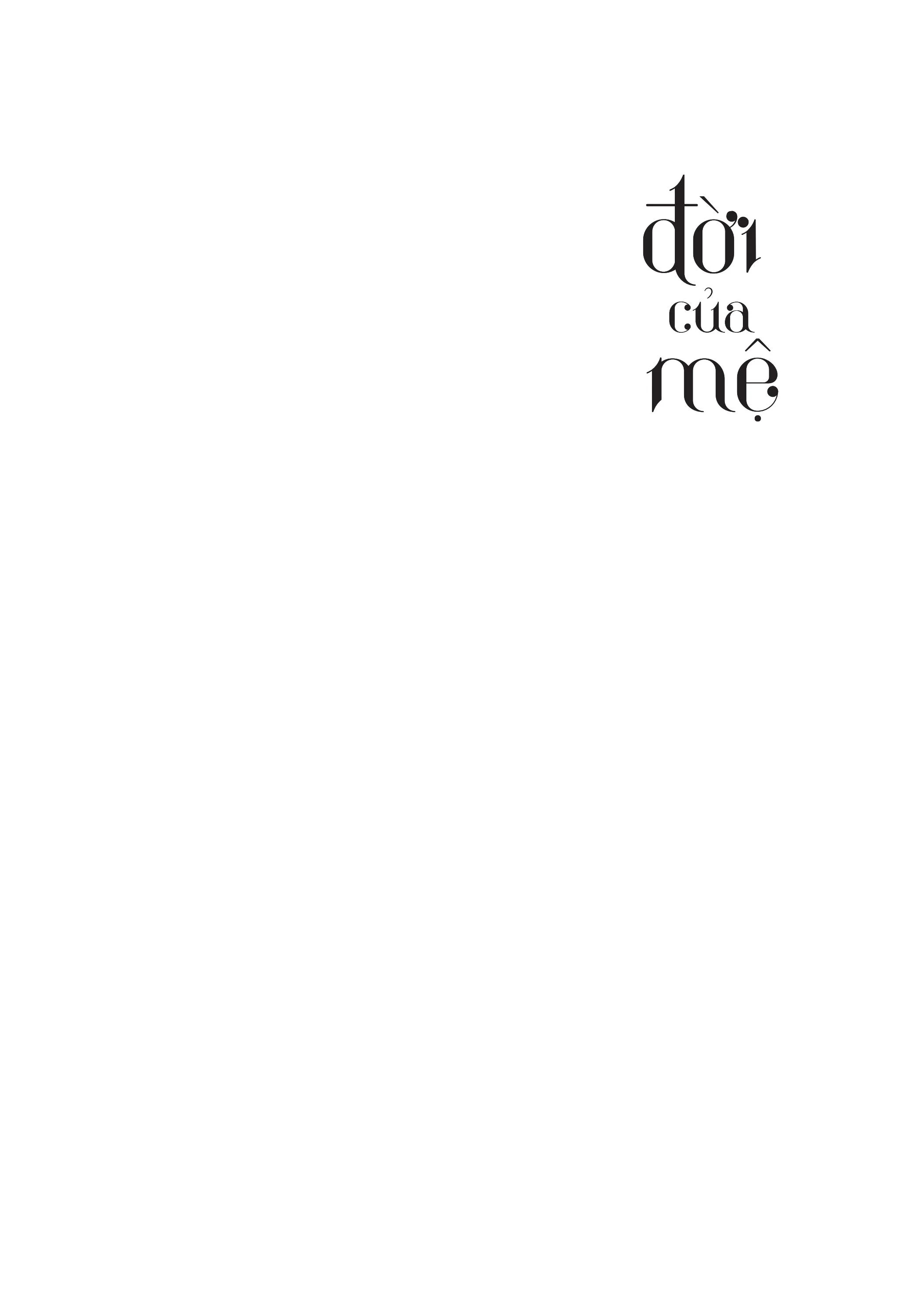 đời của mệ - Ảnh 3
