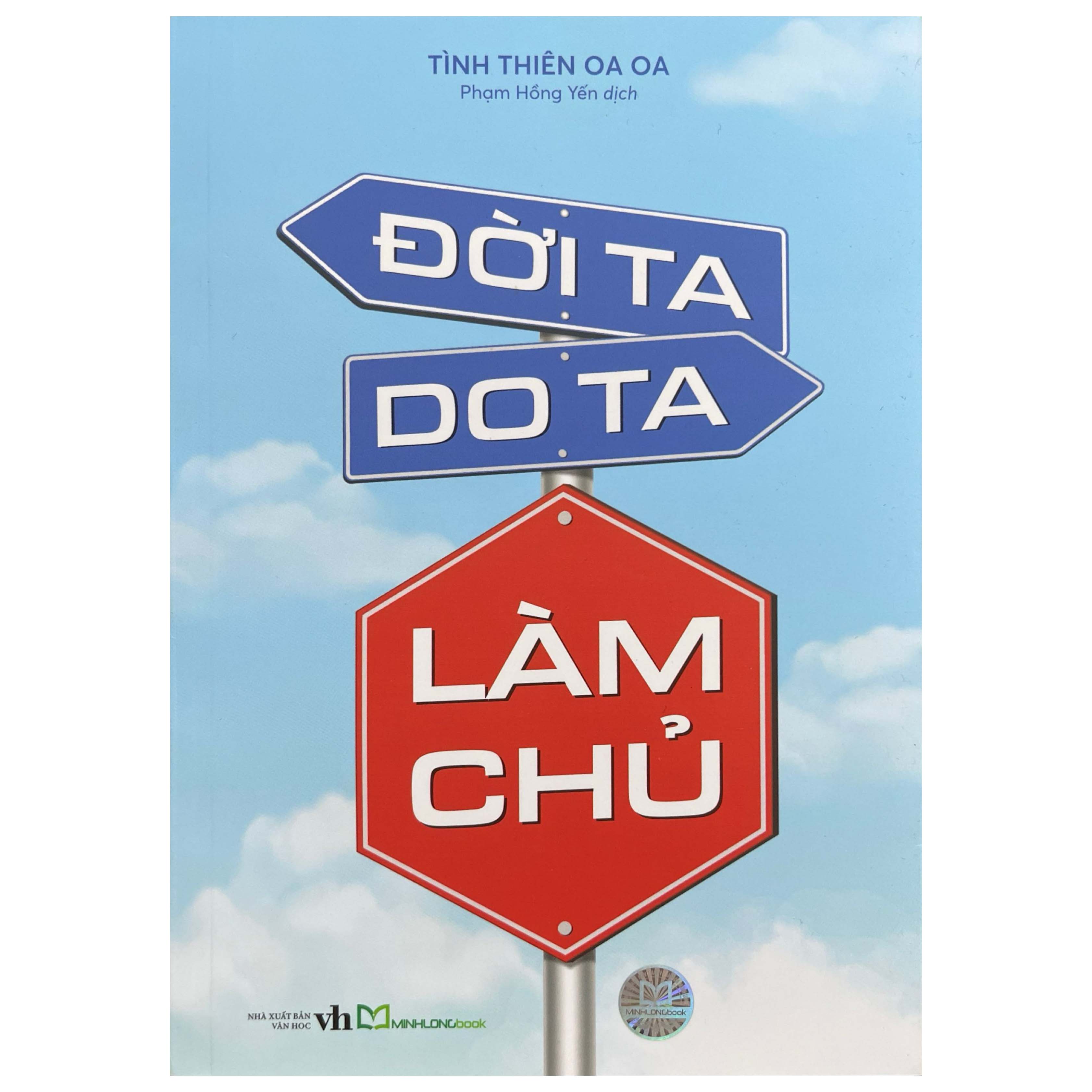 Đời Ta Do Ta Làm Chủ - Ảnh 2
