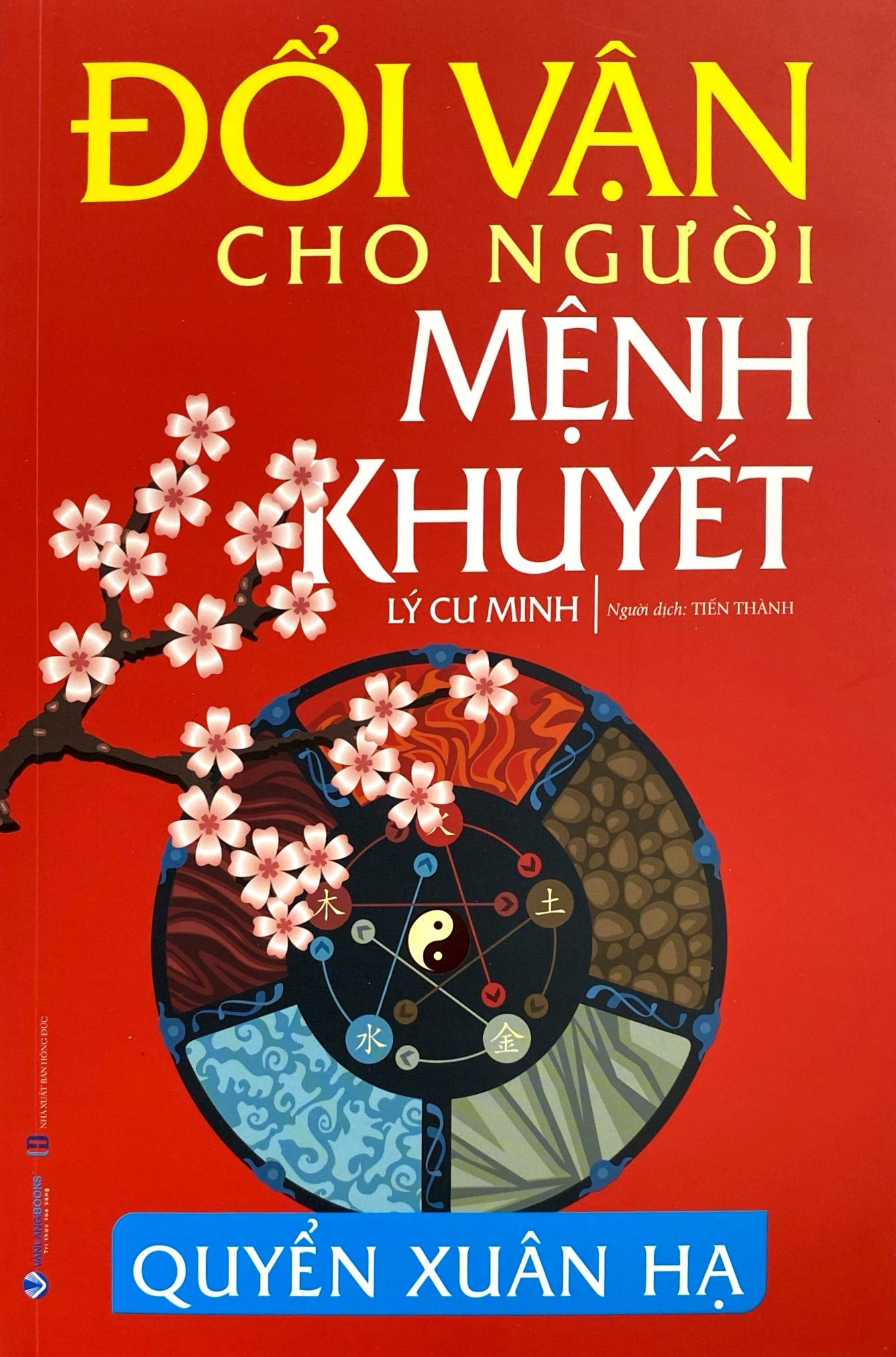 đổi vận cho người mệnh khuyết - quyển xuân hạ (tái bản 2024) - Ảnh 3