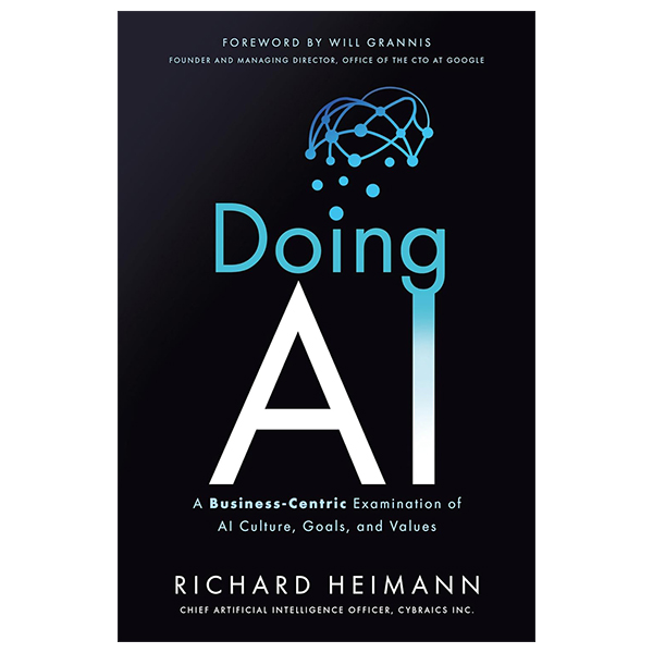 Doing AI: A Business-Centric Examination Of AI Culture, Goals, And Values