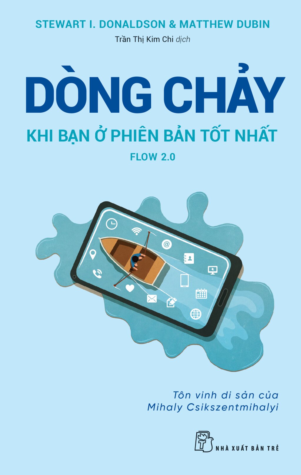 Dòng Chảy - Khi Bạn Ở Phiên Bản Tốt Nhất - Ảnh 2