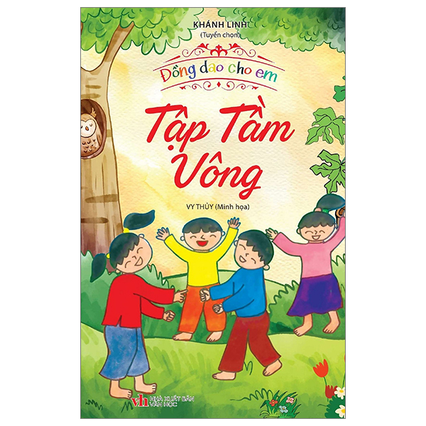 đồng dao cho em - tập tầm vông