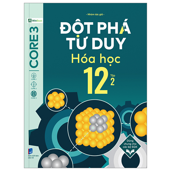 đột phá tư duy hóa học 12 - tập 2