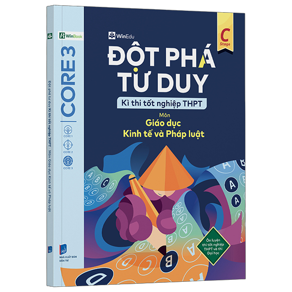 Đột Phá Tư Duy Kì Thi Tốt Nghiệp THPT - Môn Giáo Dục Kinh Tế Và Pháp Luật