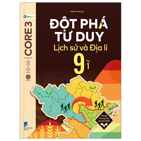 đột phá tư duy lịch sử và địa lí 9 - tập 1