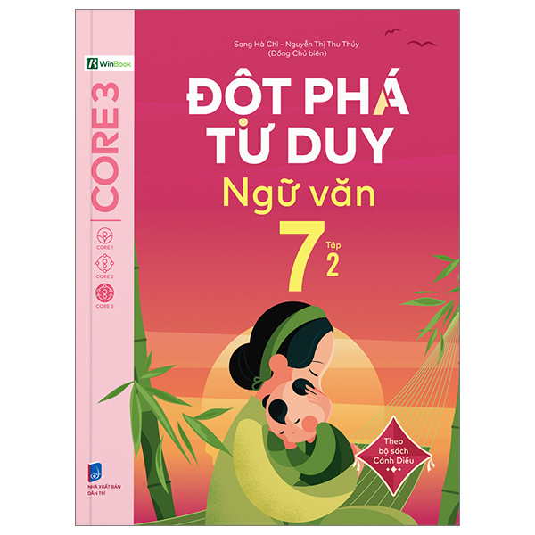 đột phá tư duy ngữ văn 7 - tập 2 (theo bộ sách cánh diều)