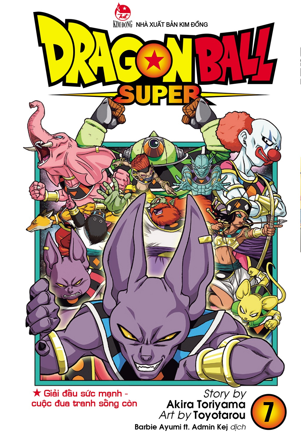 dragon ball super - tập 7 - giải đấu sức mạnh - cuộc đua tranh sống còn (tái bản 2025) - Ảnh 2