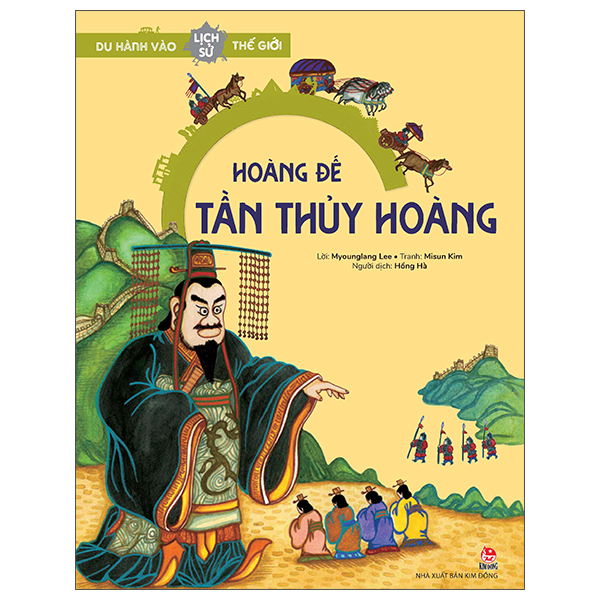 du hành vào lịch sử thế giới - hoàng đế tần thủy hoàng