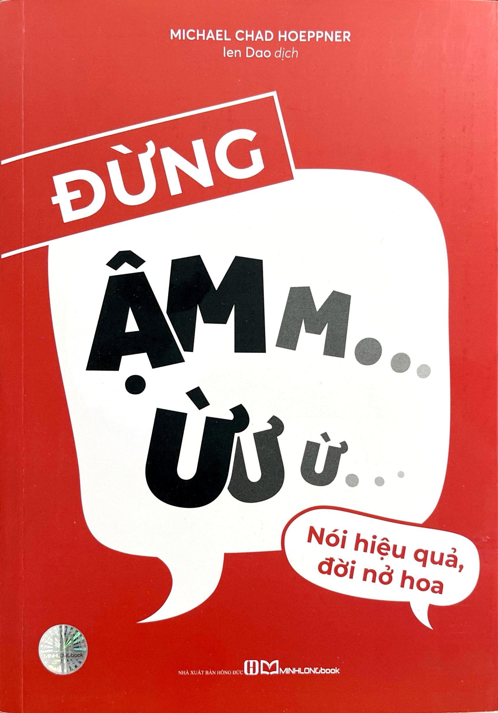 Đừng Ậm Ừ - Nói Hiệu Quả, Đời Nở Hoa - Ảnh 2