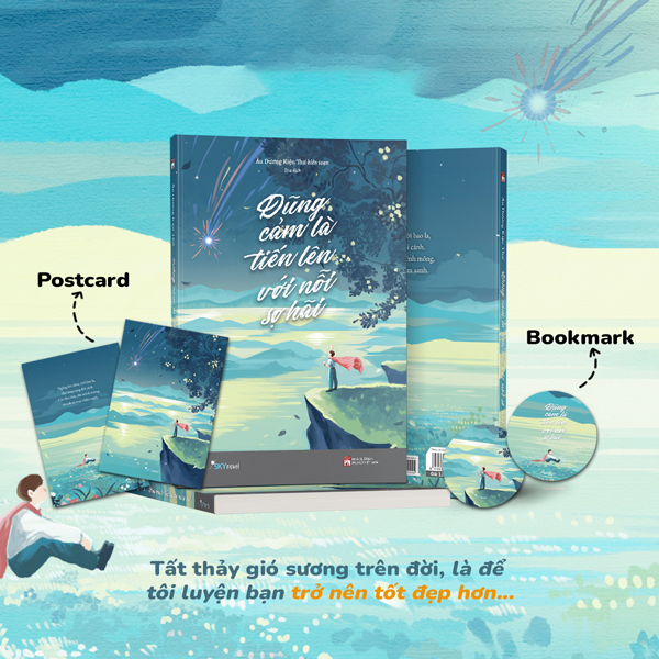 dũng cảm là tiến lên với nỗi sợ hãi - tặng kèm bookmark + postcard