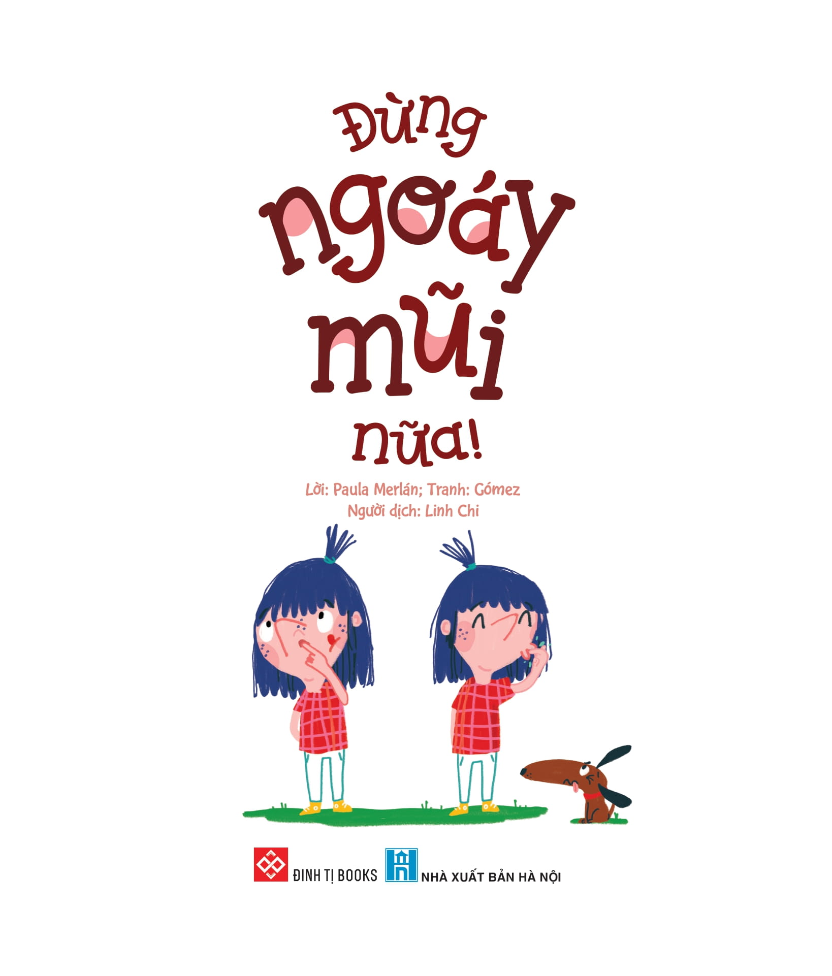 đừng ngoáy mũi nữa! - Ảnh 2